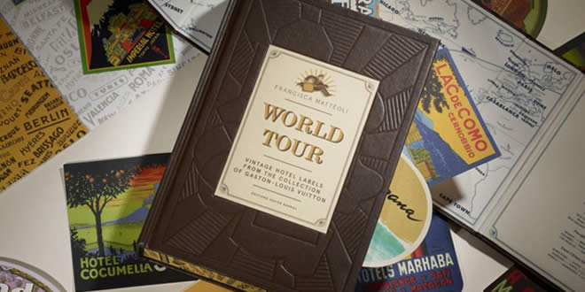Louis Vuitton “WORLD TOUR” Book of Vintage Hotel Labels
