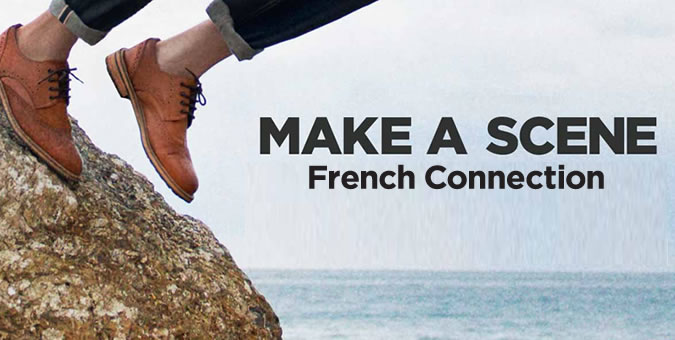 French Connection: Make A Scene